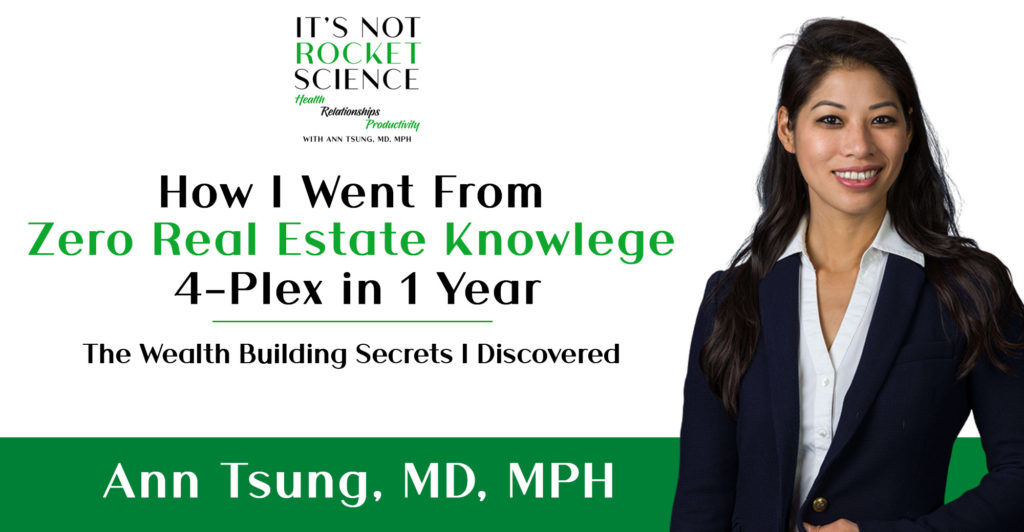 11 - How I Went from Zero Real Estate Knowledge to Fourplex in 1 Year - What Are The Wealth Building Secrets I Discovered