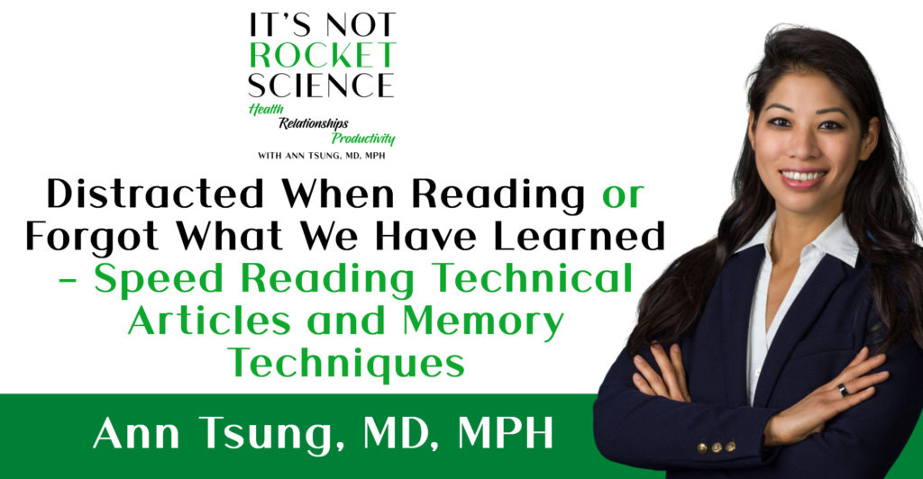 16 - Distracted When Reading or Forgot What We Have Learned - Speed Reading Technical Articles and Memory Techniques